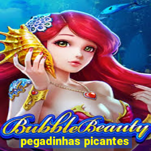 pegadinhas picantes